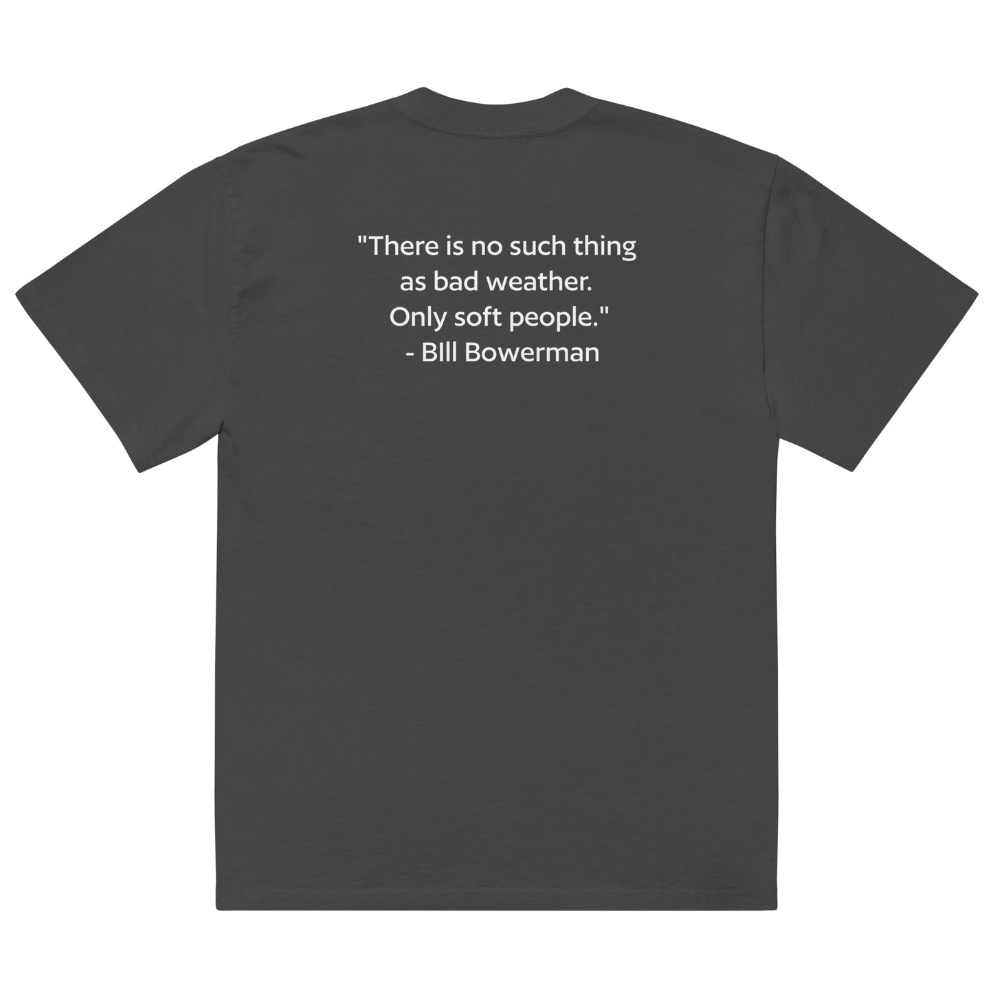 BK Bowerman Quote - Oversized faded t-shirt